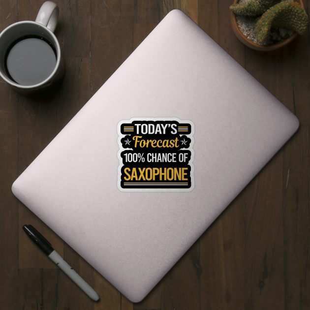 Today Forecast Saxophone by symptomovertake